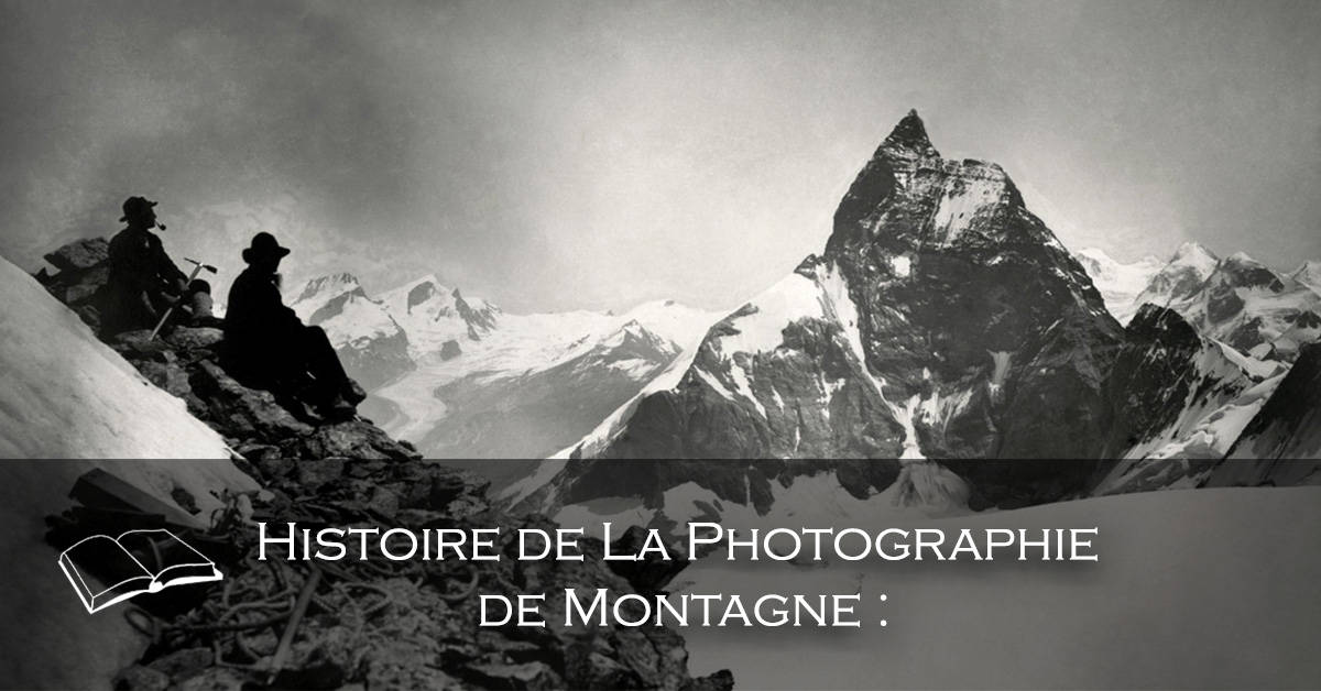 Banière - Histoire de la photographie de Montagne