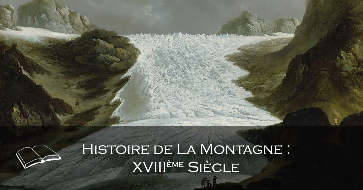 Histoire de La Montagne XVIIIème Siècle